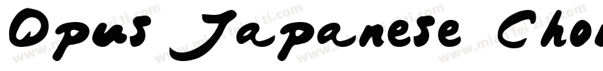 Opus Japanese Chords字体转换
